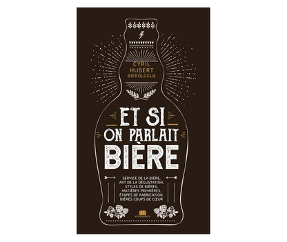 Livre "Et si on parlait bière?"